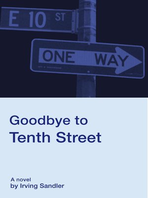 cover image of Goodbye to Tenth Street
